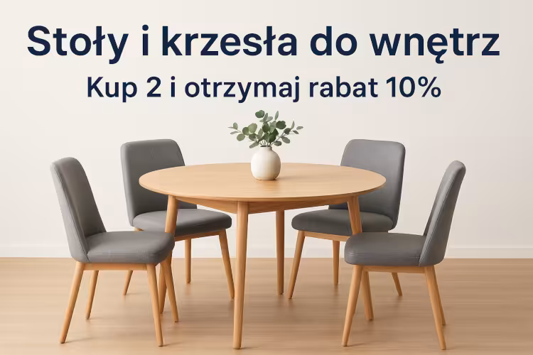 stoły i krzesła – promocja 10%